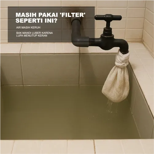 saringan bak mandi keruh